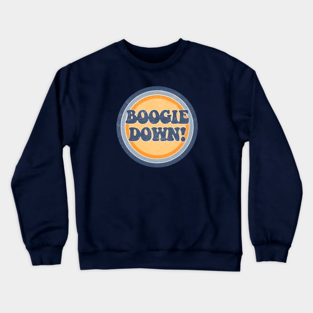 Boogie Down Crewneck Sweatshirt by ZeroRetroStyle